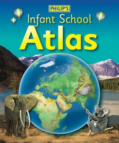 Philip infant school atlas - atlas,